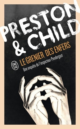 Livrenpoche : Le grenier des enfers - Lincoln Child - Livre