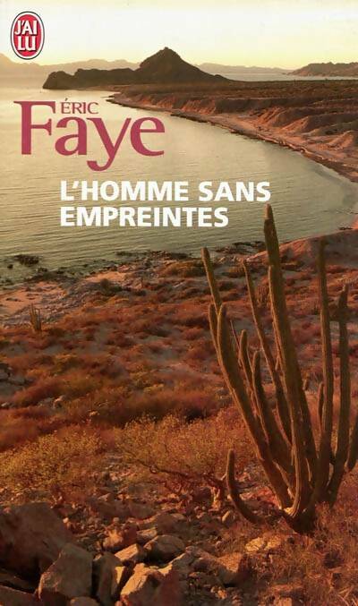 Livrenpoche : L'homme sans empreintes - Eric Faye - Livre