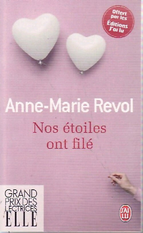 Nos étoiles ont filé - Anne-Marie Revol -  J'ai Lu - Livre