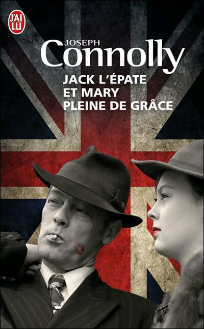 Livrenpoche : Jack l'Epate et Mary pleine de grâce - Joseph Connolly - Livre