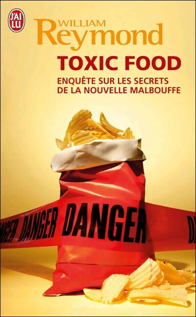 Livrenpoche : Toxic food - William Reymond - Livre