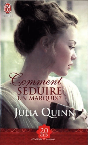 Livrenpoche : Comment séduire un marquis ? - Julia Quinn - Livre