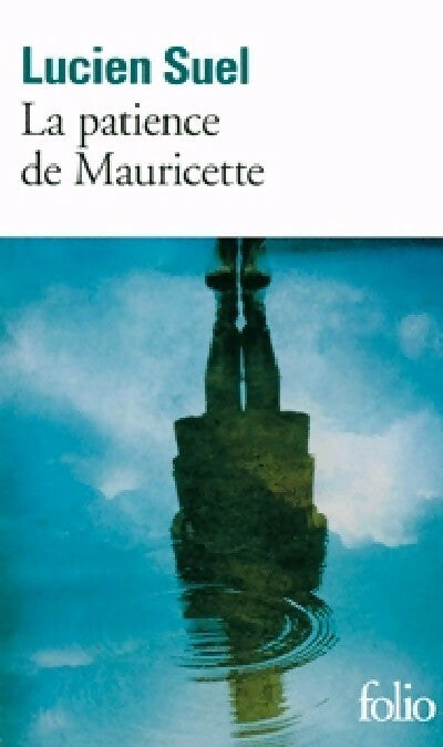 Livrenpoche : La patience de Mauricette - Lucien Suel - Livre