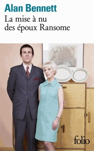 Livrenpoche : La mise à nu des époux Ransome - Alan Bennett - Livre