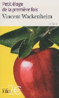 Livrenpoche : Petit éloge de la première fois - Vincent Wackenheim - Livre