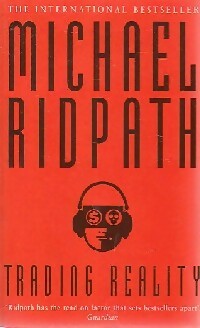 Trading reality - Michael Ridpath -  Mandarin Books - Livre
