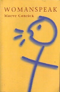Livrenpoche : Womanspeak - Maeve Conrick - Livre