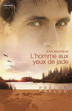 L'homme aux yeux de jade - Jean Brashear -  Prélud' - Livre