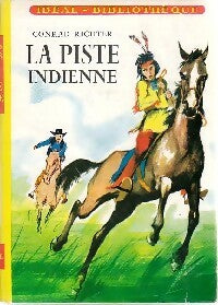 Livrenpoche : La piste indienne - Conrad Richter - Livre