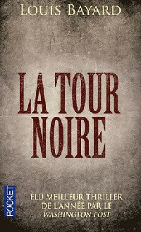 Livrenpoche : La tour noire - Louis Bayard - Livre