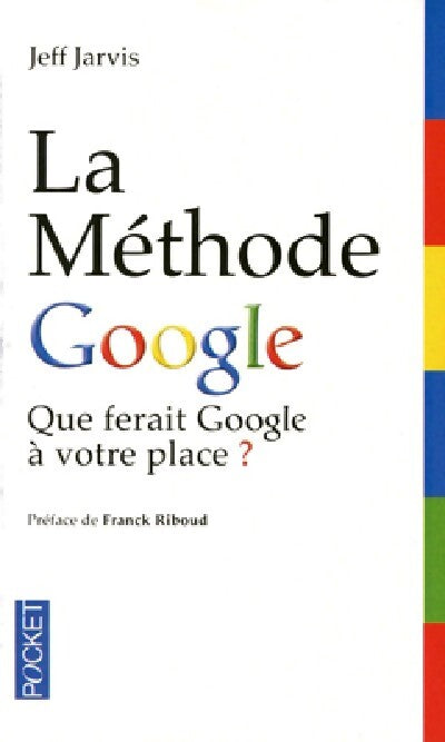 La méthode Google - Jeff Jarvis - Livre