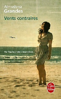 Livrenpoche : Vents contraires - Almudena Grandes - Livre
