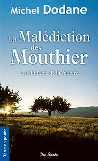 Livrenpoche : Les enfants de la Vouivre Tome III : La malédiction des Mouthier - Michel Dodane - Livre