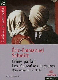 Livrenpoche : Crime parfait et les mauvaises lectures - Eric-Emmanuel Schmitt - Livre