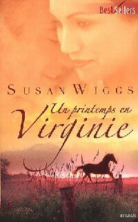 Un printemps en Virginie - Susan Wiggs - Livre