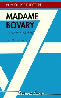 Livrenpoche : Madame Bovary de Gustave Flaubert - Michel Martinez - Livre