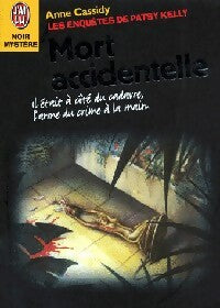 Livrenpoche : Les enquêtes de Patsy Kelly : Mort accidentelle - Anne Cassidy - Livre