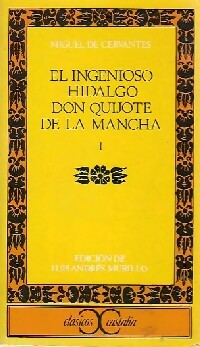 Livrenpoche : El ingenioso Hidalogi Don Quijote de la Mancha Tome I - Miguel De Cervantès - Livre