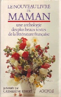 Livrenpoche : Le nouveau livre de maman - Catherine Rihoit - Livre