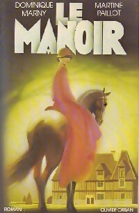 Livrenpoche : Le manoir - Dominique Marny, Martine Paillot - Livre