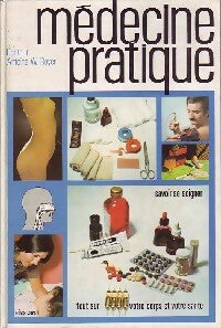 Livrenpoche : Médecine pratique - Antoine W. Royer - Livre