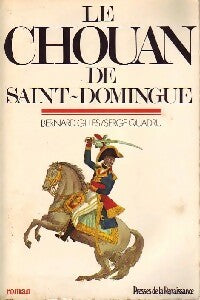 Livrenpoche : Le chouan de Saint-Domingue - Bernard Gilles, Serge Quadru - Livre