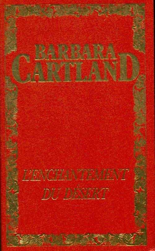 Livrenpoche : L'enchantement du désert - Barbara Cartland - Livre