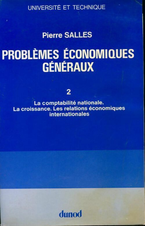Livrenpoche : Problèmes économiques généraux Tome II - Pierre Salles - Livre