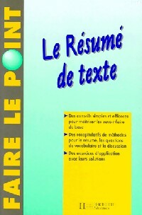 Livrenpoche : Le résumé de texte - Monique Bouchard-Lespingal - Livre
