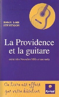 La providence et la guitare / Providence and the Guitar - Robert Louis Stevenson -  Hotel Kyriad - Livre