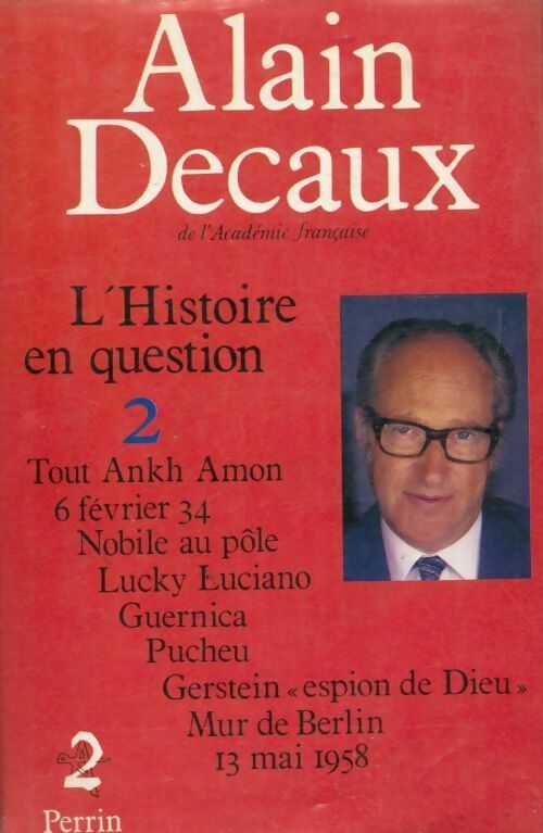 Livrenpoche : L'histoire en question Tome II - Alain Decaux - Livre
