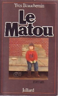 Livrenpoche : Le matou - Yves Beauchemin - Livre