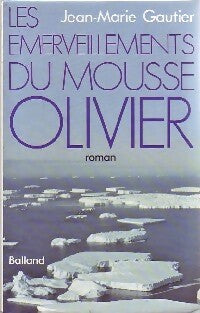 Livrenpoche : Les émerveillements du mousse Olivier - Jean-Marie Gautier - Livre