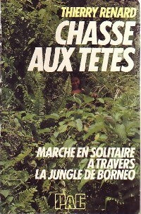 Livrenpoche : Chasse aux têtes - Thierry Renard - Livre