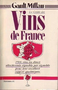 Livrenpoche : Le guide des vins de France - Henri Gault - Livre