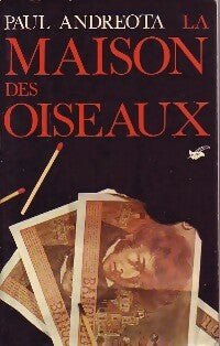 Livrenpoche : La maison des oiseaux - Paul Andreota - Livre