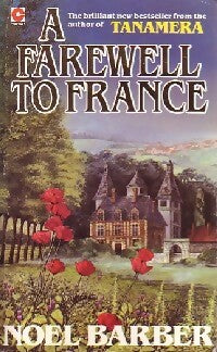 A farewell to France - Noel Barber -  Coronet Books - Livre