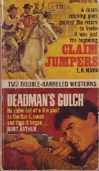 Livrenpoche : Claim jumpers / Deadman's gulch - E.B. Mann, Burt Arthur - Livre