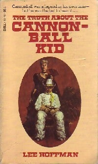 Livrenpoche : The truth about cannonball kid - Lee Hoffman - Livre