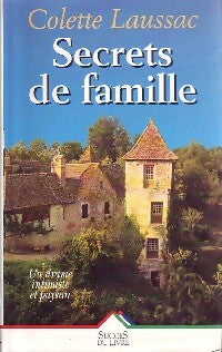 Livrenpoche : Secrets de famille - Colette Laussac - Livre
