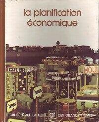 La planification économique - Collectif -  Bibliothèque Laffont des grands thèmes - Livre