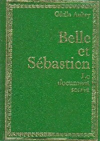 Livrenpoche : Belle et Sébastien : Le document secret - Cécile Aubry - Livre