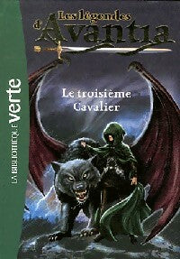 Livrenpoche : Les légendes d'Avantia Tome II : Le troisième cavalier - Adam Blade - Livre