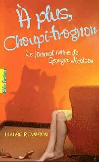 A plus, Choupi-Trognon - Louise Rennison -  Pôle fiction - Livre