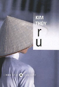 Livrenpoche : Ru - Kim Thuy - Livre