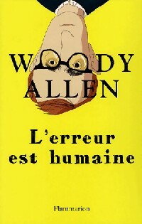 Livrenpoche : L'erreur est humaine - Woody Allen - Livre