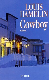 Livrenpoche : Cowboy - Louis Hamelin - Livre
