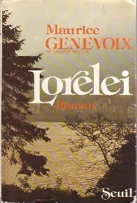 Lorelei - Maurice Genevoix -  Seuil GF - Livre