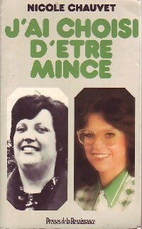 Livrenpoche : J'ai choisi d'être mince - Nicole Chauvet - Livre