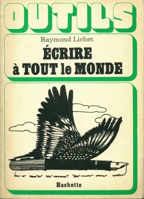 Livrenpoche : Ecrire à tout le monde - Raymond Lichet - Livre